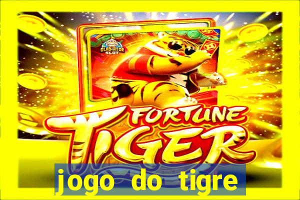 jogo do tigre minimo 1 real